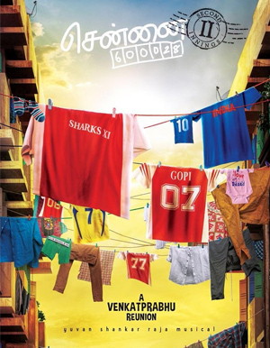 Chennai 600028 II: Second Innings Tamil Movie - Show Timings