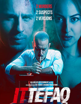 Ittefaq Movie Review, Rating, Story, Cast and Crew
