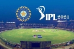 IPL 2021 8 venues, IPL 2021 qualifier, franchises unhappy with the schedule of ipl 2021, Ipl 2021