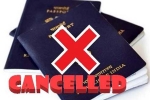 Passports, Abroad, passports of five nris revoked for abandoning wives abroad, Law ministry
