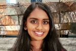 Brain Cancer Treatment, Kavya Kopparapu, indian american kavya kopparapu awarded for innovation of brain cancer treatment, Reshma