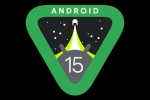 Android 15 news, Android 15 official release, android 15 moves to aosp, Code for ap Android 15 news, Android 15 official release, android 15 moves to aosp, Code for ap