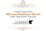 AZ Event, Arizona Upcoming Events, db luxury bridal expo phoenix, Fashion show AZ Event, Arizona Upcoming Events, db luxury bridal expo phoenix, Fashion show