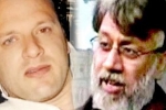 India makes fresh request for extradition of David Headley, Rana, india makes fresh request for extradition of david headley rana, Andrew mccabe