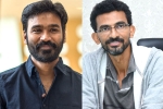 Dhanush and Sekhar Kammula next movie, Dhanush, dhanush and sekhar kammula s pan indian film on cards, Ram mohan Dhanush and Sekhar Kammula next movie, Dhanush, dhanush and sekhar kammula s pan indian film on cards, Ram mohan