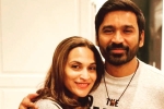 Dhanush divorce, Dhanush and Aishwaryaa Rajinikanth separated, dhanush parts ways with his wife after 18 years, Flooded