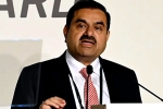 Gautam Adani net worth, Gautam Adani businesses, gautam adani s net worth increased by rs 46663 crores, 4k restoration