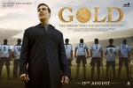 release date, Mouni Roy, gold hindi movie, Kunal kapoor release date, Mouni Roy, gold hindi movie, Kunal kapoor