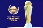 ICC Champions Trophy Hybrid Model, ICC Champions Trophy Hybrid Model latest, icc champions trophy hybrid model finalised, Uae