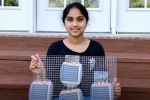 Harvest, Indian Descent, indian descent teenager invents innovative clean energy device, Manasa