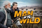 PM Modi in man vs wild, Narendra Modi with Bear Grylls episode, narendra modi with bear grylls in man vs wild tonight, Animal planet PM Modi in man vs wild, Narendra Modi with Bear Grylls episode, narendra modi with bear grylls in man vs wild tonight, Animal planet