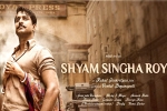 Shyam Singha Roy release date, Shyam Singha Roy latest, nani has high hopes on shyam singha roy, Mca