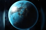Larger than earth planet, celestial bodies, new planet discovered with massive ocean, Plant