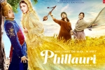 Phillauri official, Phillauri posters, phillauri hindi movie, Uri movie