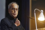 Pranab Mukherjee, Rashtrapati Bhavan, pranab mukherjee 8 path breaking initiatives by the iron willed president, Indian roots