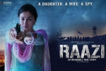 Raazi Hindi Movie Show Timings in Arizona, Raazi Hindi Movie Review and Rating, raazi movie show timings, Raazi official trailer