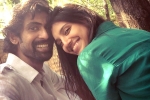 Rana Daggubati movies, Rana Daggubati engagement, rana daggubati all set to get engaged, Ranya
