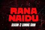 Rana Naidu season 2 budget, Rana Naidu season 2 breaking news, rana naidu season 2 on cards, Venkatesh daggubati