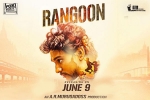 trailers songs, trailers songs, rangoon tamil movie, Rangoon official trailer