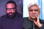 Sandeep Reddy Vanga comments, Sandeep Reddy Vanga about Javed Akhtar, sandeep vanga slams javed akhtar, Violence