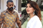 Sukesh Chandrashekhar updates, Sukesh Chandrashekhar threat, sukesh chandrashekhar s new threat for jacqueline fernandez, Investments