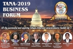 Telugu Association of North America, TANA business forum 2019, tana to organize business seminar from july 4 6, Telugu community