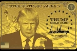 H-1B Workers breaking, Trump's Gold Card, all about trump s gold platinum corporate gold cards for h 1b workers, Us citizenship