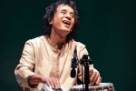 Zakir Hussain, Zakir Hussain records, legendary tabla maestro zakir hussain is no more, Sexy