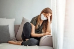 Coronavirus, Covid-19 side effects new updates, covid 19 pandemic triggers 25 increase in depression, Tedros adhanom ghebreyesus