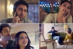 deepika padukone and ranbir kapoor back together, ranbir kapoor and deepika padukone movies, watch deepika and ranbir s new commercial with adorable chemistry is something you shouldn t give a miss, Aliaa bhatt