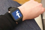 Facebook smartwatch price, Facebook, facebook to manufacture a smartwatch, Smartwatch